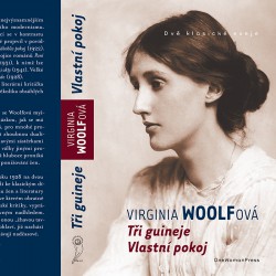 Tři guineje, Vlastní pokoj / Virginia Woolfová